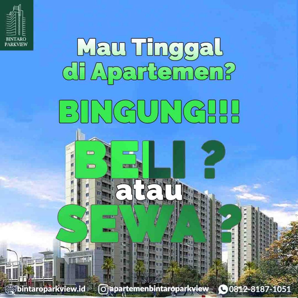 Sewa atau Beli Bintaro Park View